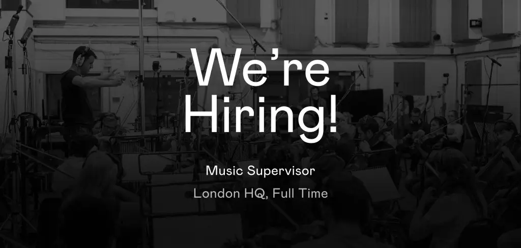 We’re hiring: Music Supervisor